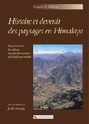 Histoire et devenir des paysages en Himalaya